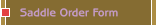 Saddle Order Form
